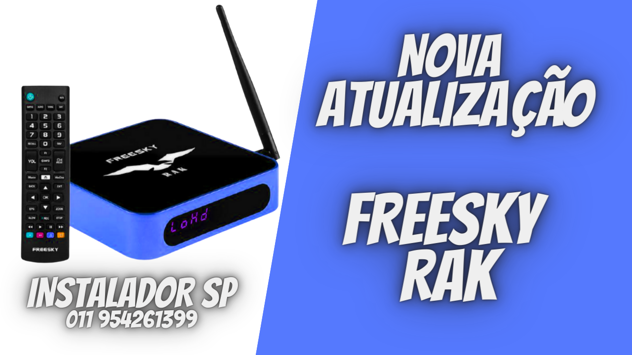 Nova Atualização FREESKY RAK confira