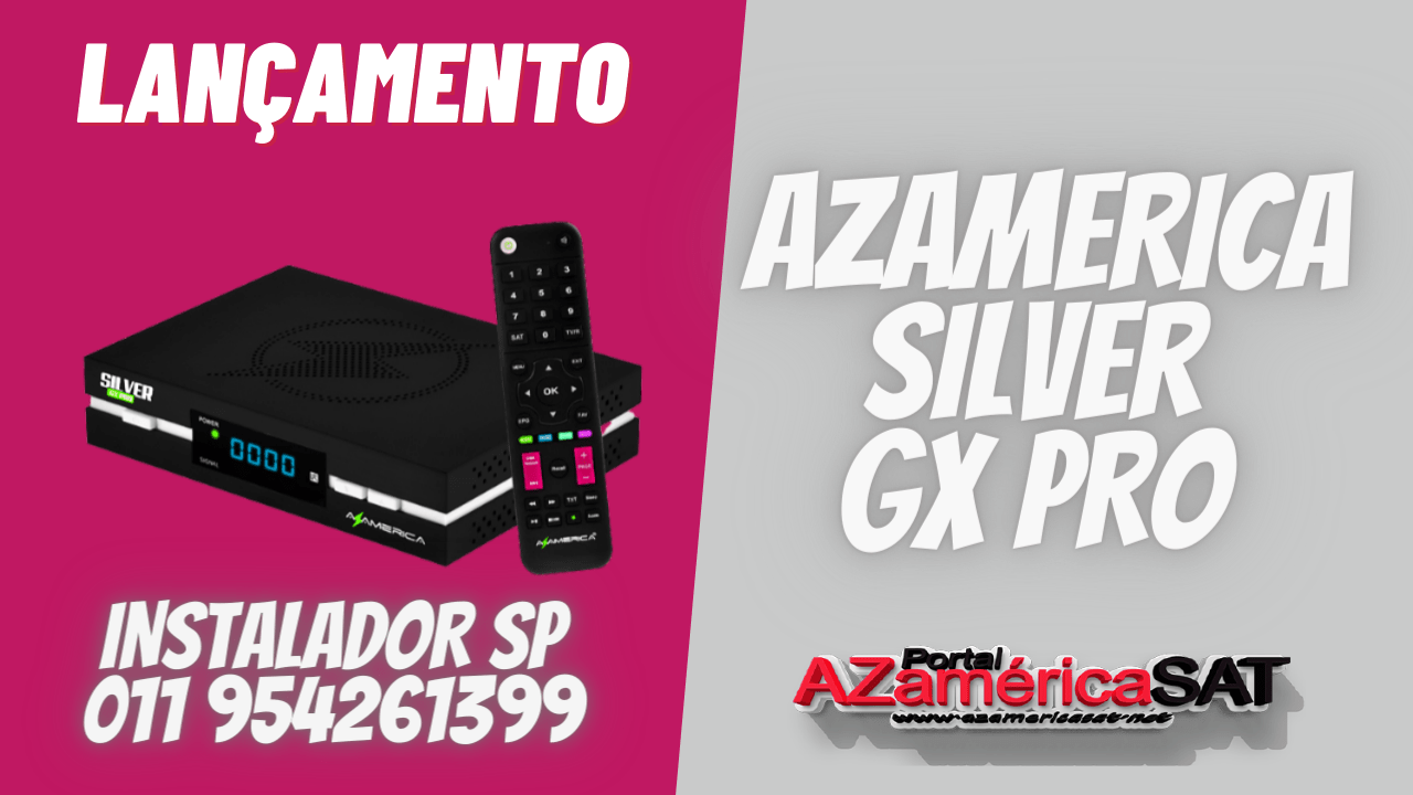 NOVA ATUALIZAÇÃO AZAMERICA SILVER GX PRO JA - CONFIRA