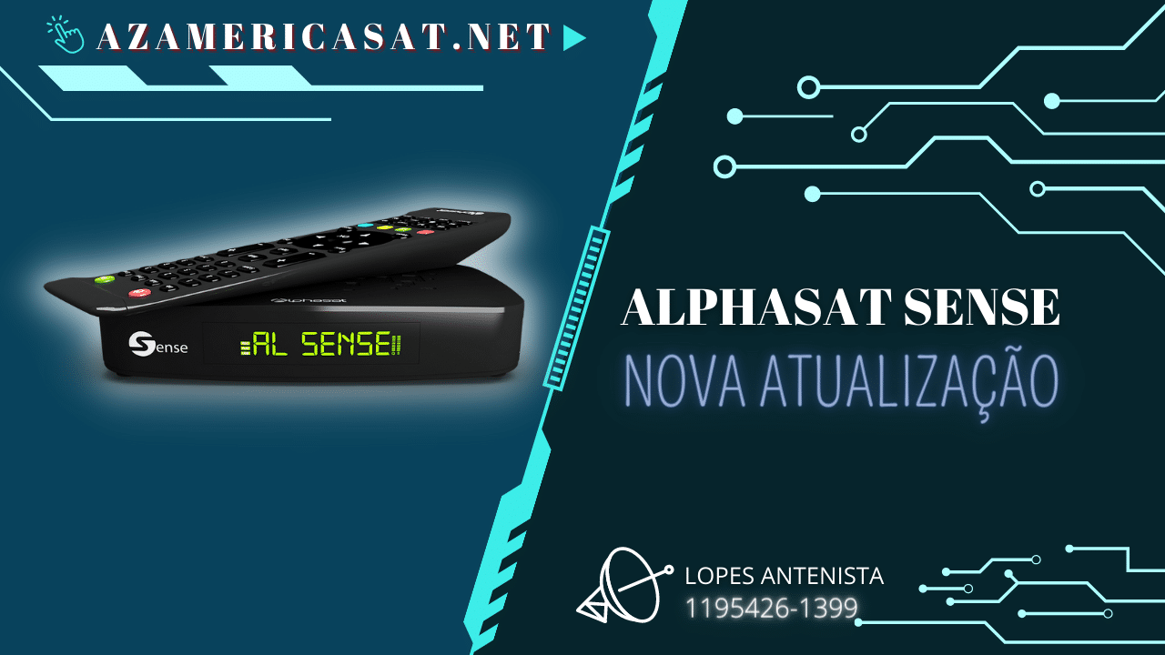 NOVA ATUALIZAÇÃO ALPHASAT SENSE - 2023 (1)