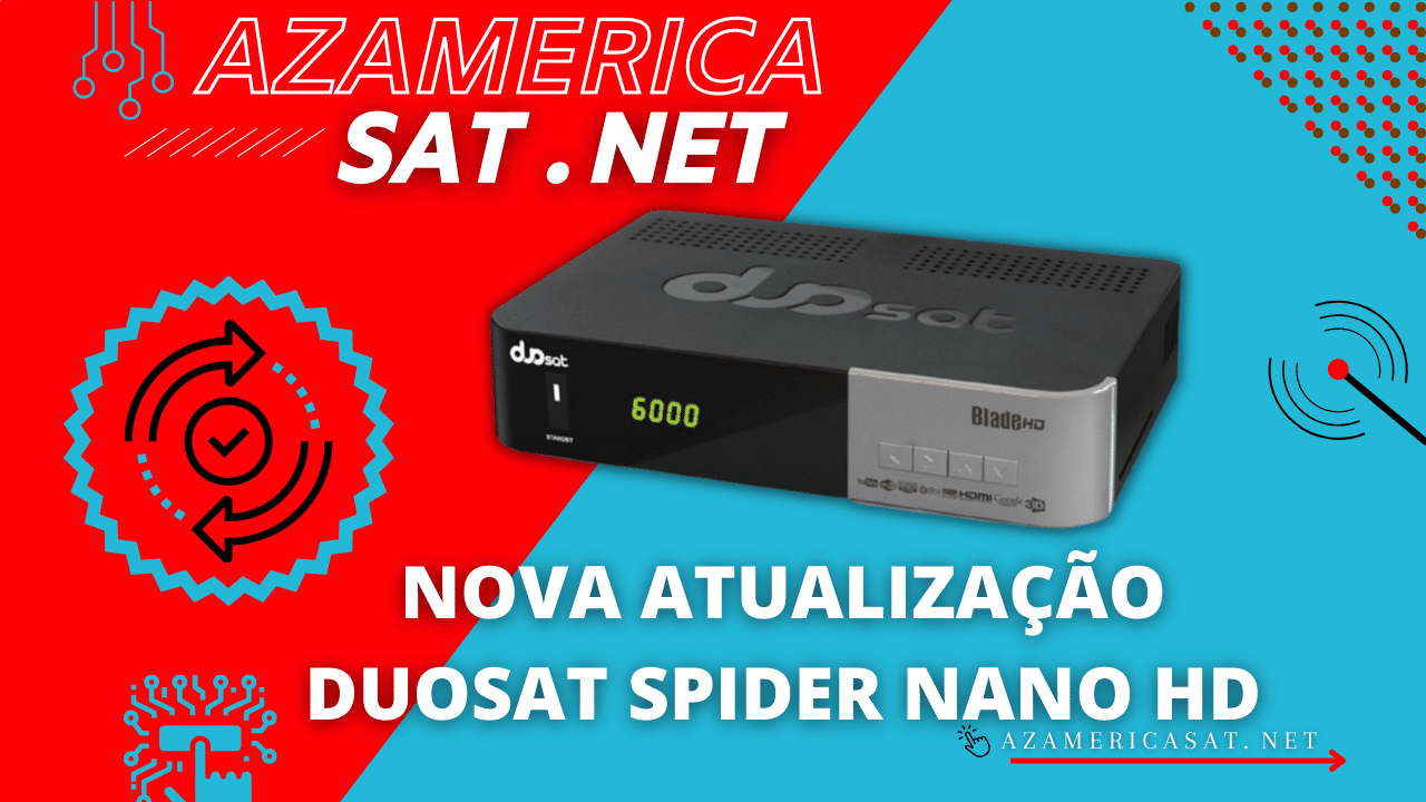 NOVA ATUALIZAÇÃO DUOSAT SPIDER NANO HD - 2023 (1)