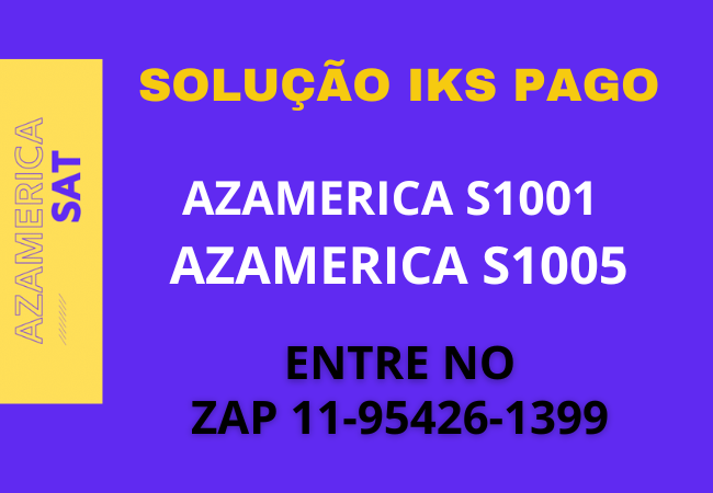 ATUALIZAÇÃO AZAMERICA S1001 E S1005